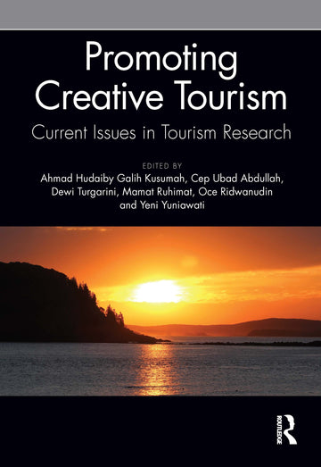 Promoting Creative Tourism: Current Issues in Tourism Research