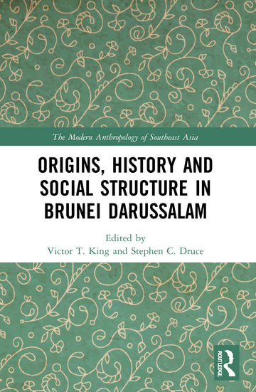 Origins, History and Social Structure in Brunei Darussalam