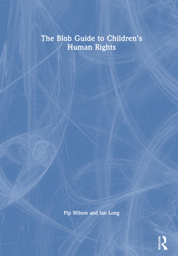 Blob Guide to Children’s Human Rights