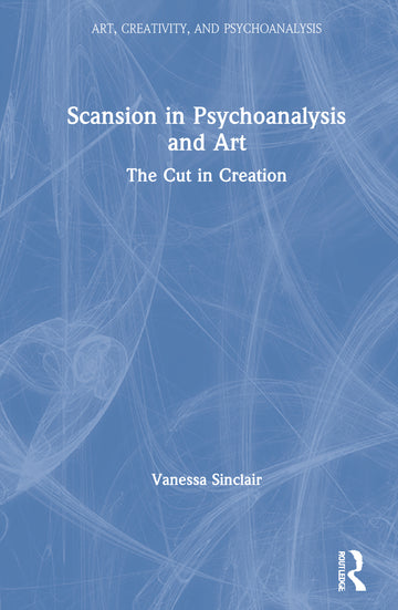 Scansion in Psychoanalysis and Art