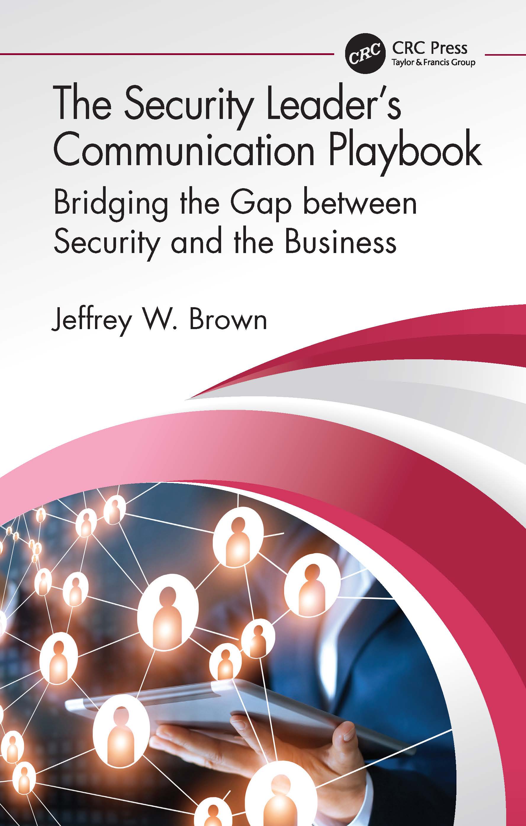 Security Leader’s Communication Playbook