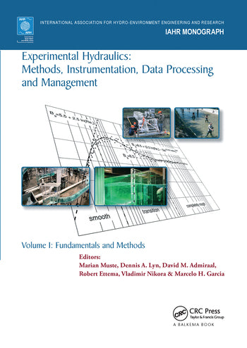 Experimental Hydraulics: Methods, Instrumentation, Data Processing and Management