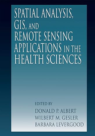 Spatial Analysis, GIS and Remote Sensing - Paperback / softback