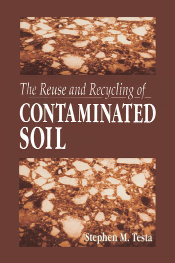 Reuse and Recycling of Contaminated Soil