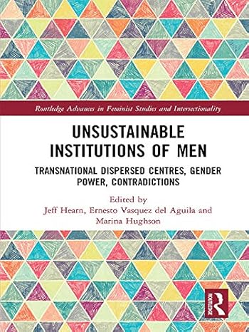 Unsustainable Institutions of Men - Paperback / softback