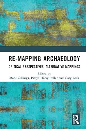 Re-Mapping Archaeology - Paperback / softback