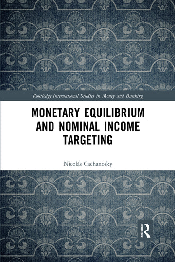 Monetary Equilibrium and Nominal Income Targeting