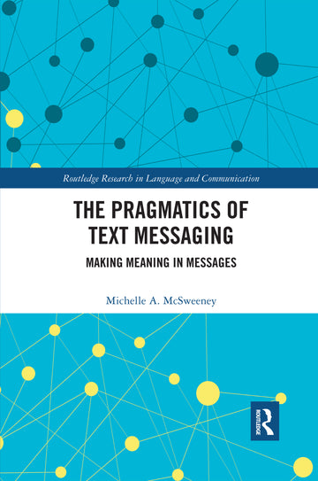 Pragmatics of Text Messaging