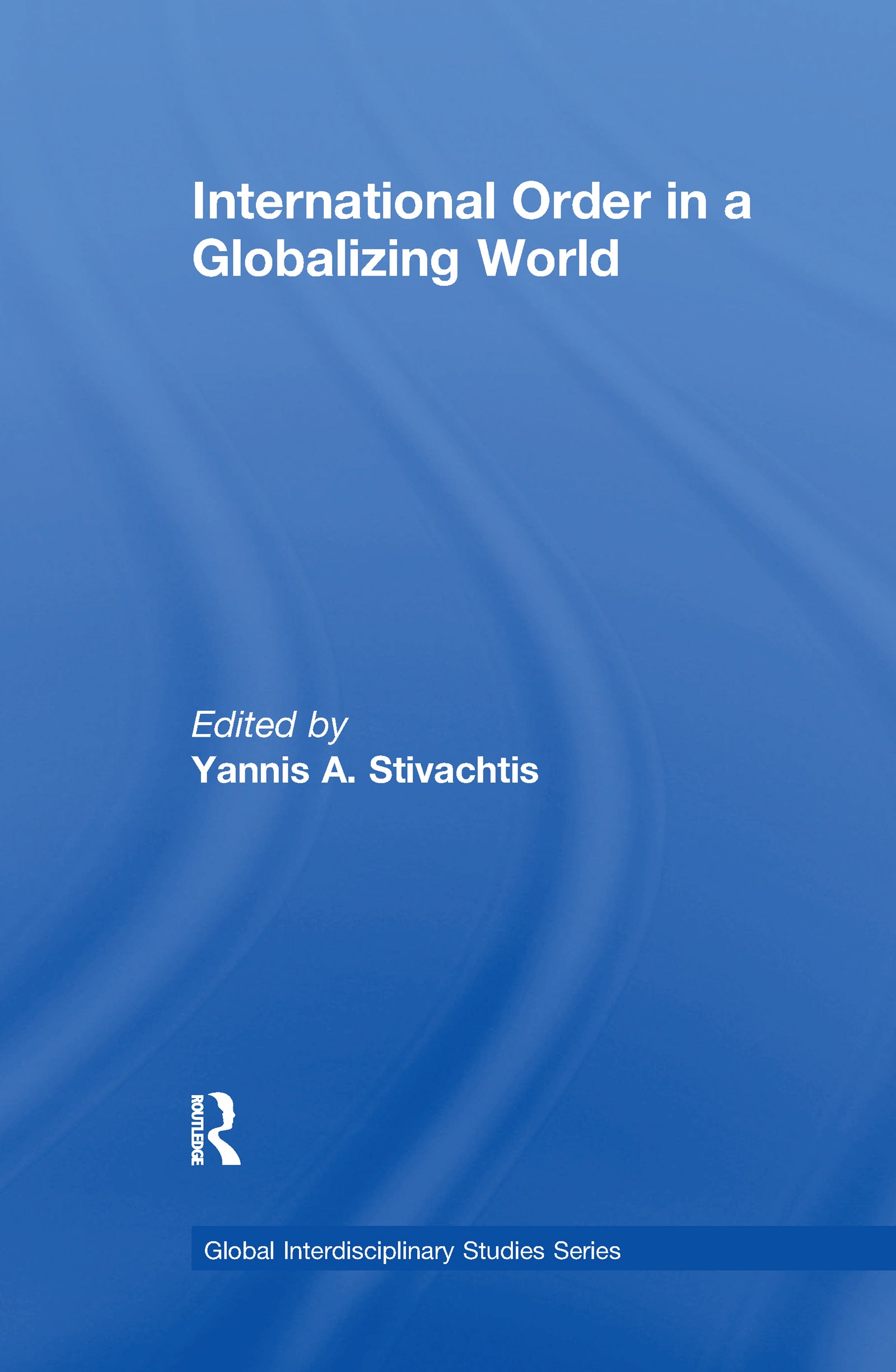 International Order in a Globalizing World
