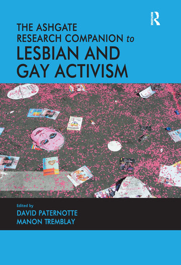 Ashgate Research Companion to Lesbian and Gay Activism