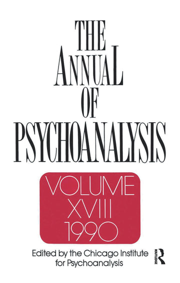 Annual of Psychoanalysis, V. 18