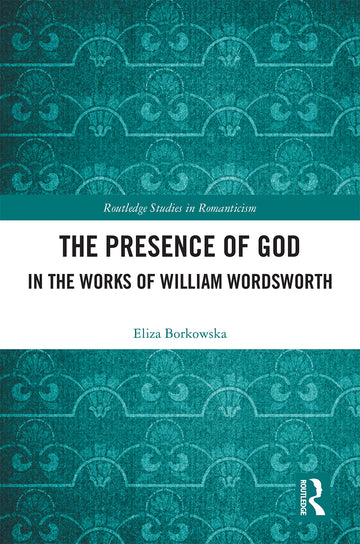 Presence of God in the Works of William Wordsworth