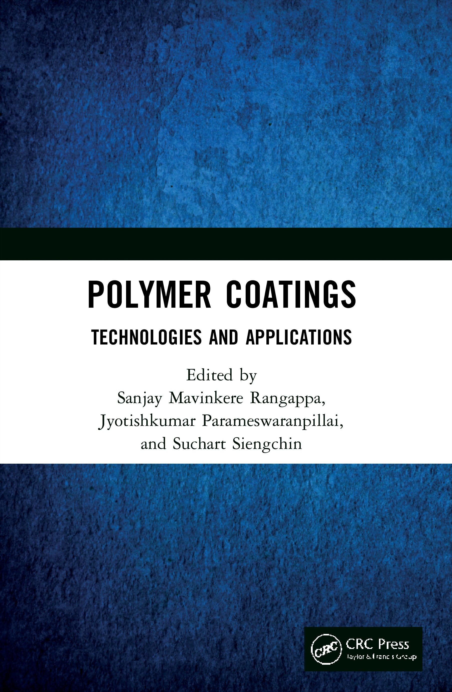 Polymer Coatings: Technologies and Applications