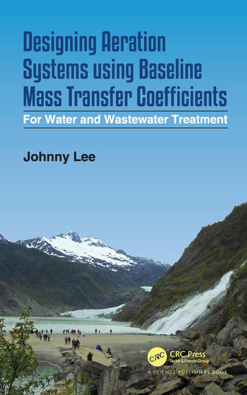 Designing Aeration Systems using Baseline Mass Transfer Coefficients - Paperback / softback