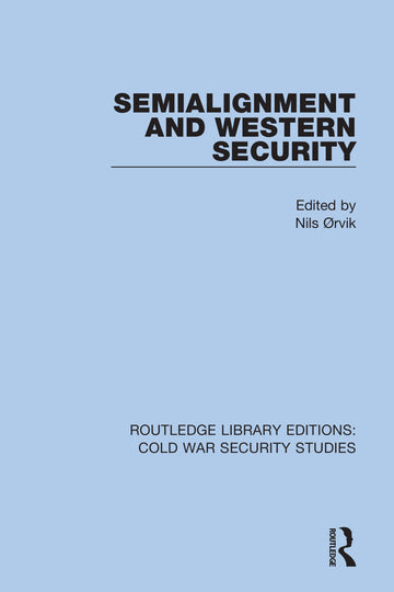 Semialignment and Western Security - Paperback / softback