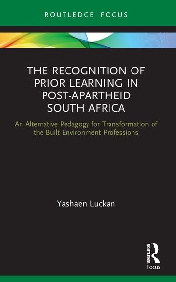 Recognition of Prior Learning in Post-Apartheid South Africa