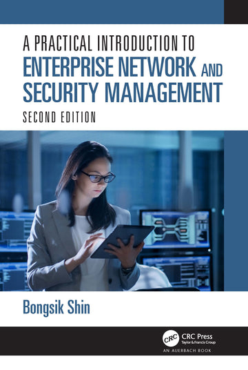 Practical Introduction to Enterprise Network and Security Management - Hardback