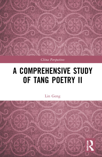 Comprehensive Study of Tang Poetry II