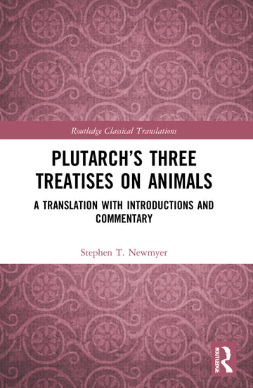 Plutarch’s Three Treatises on Animals