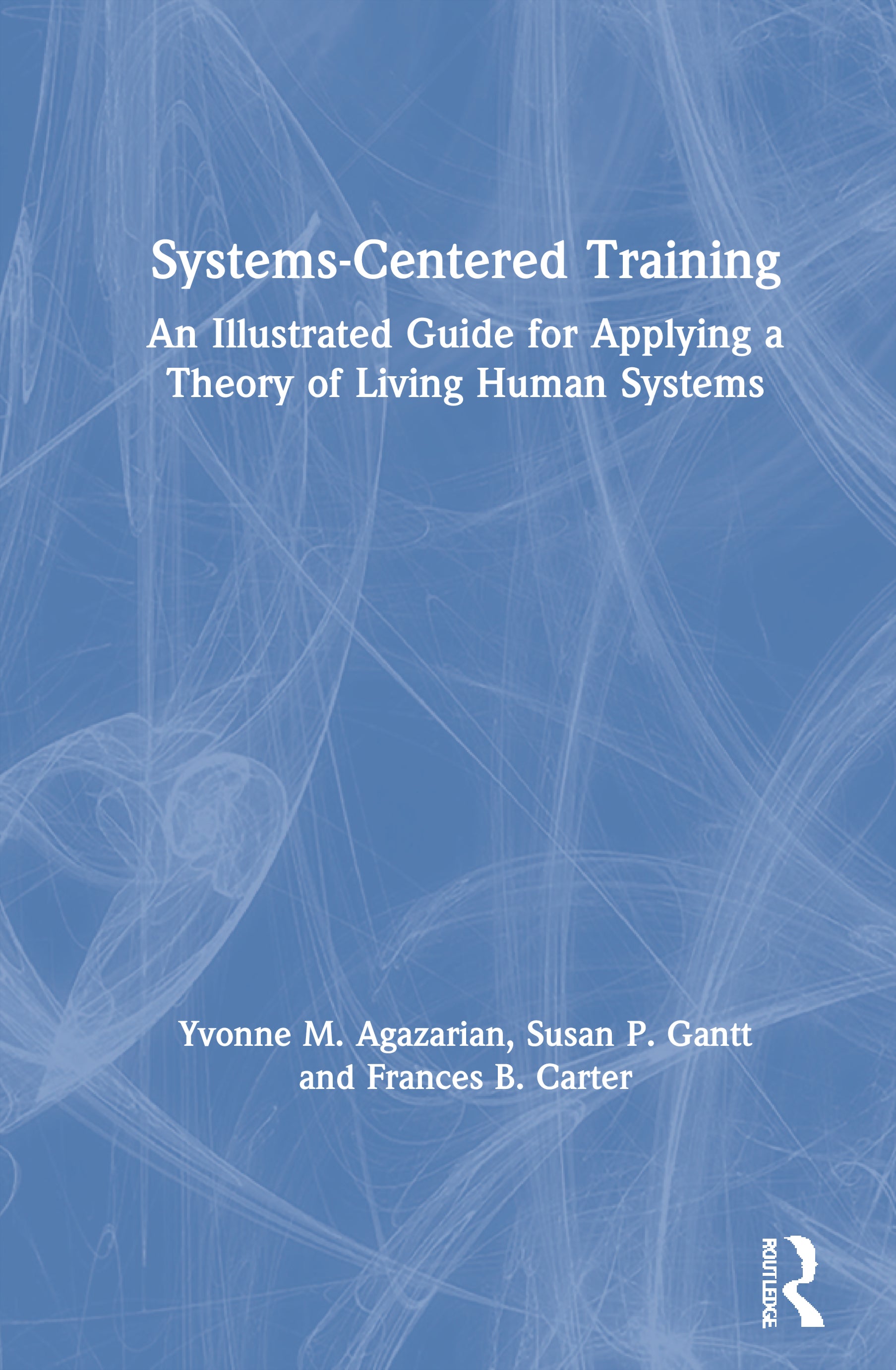 Systems-Centered Training