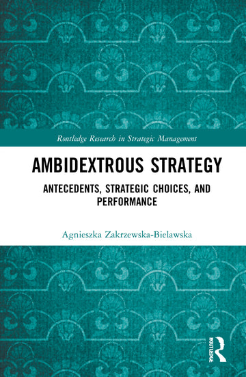 Ambidextrous Strategy