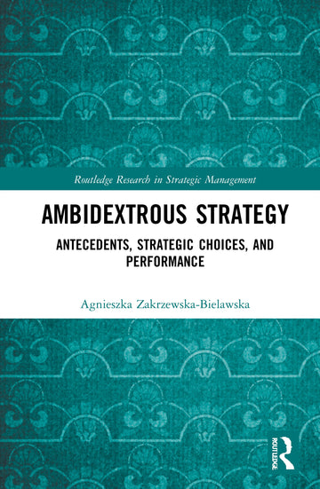 Ambidextrous Strategy