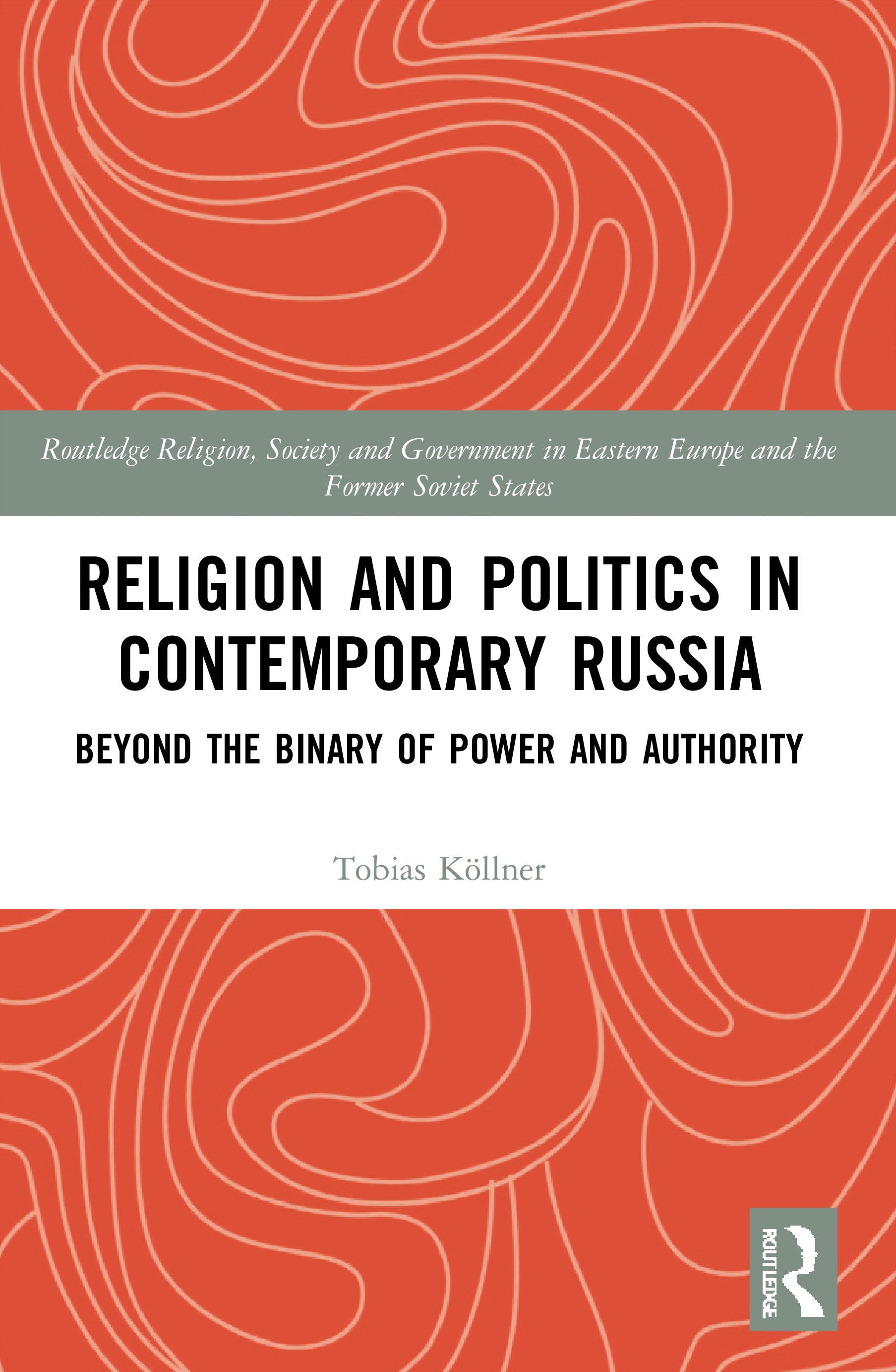 Religion and Politics in Contemporary Russia
