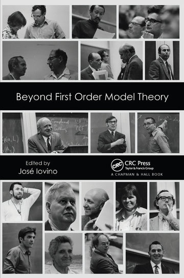 Beyond First Order Model Theory, Volume I