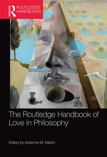 Routledge Handbook of Love in Philosophy