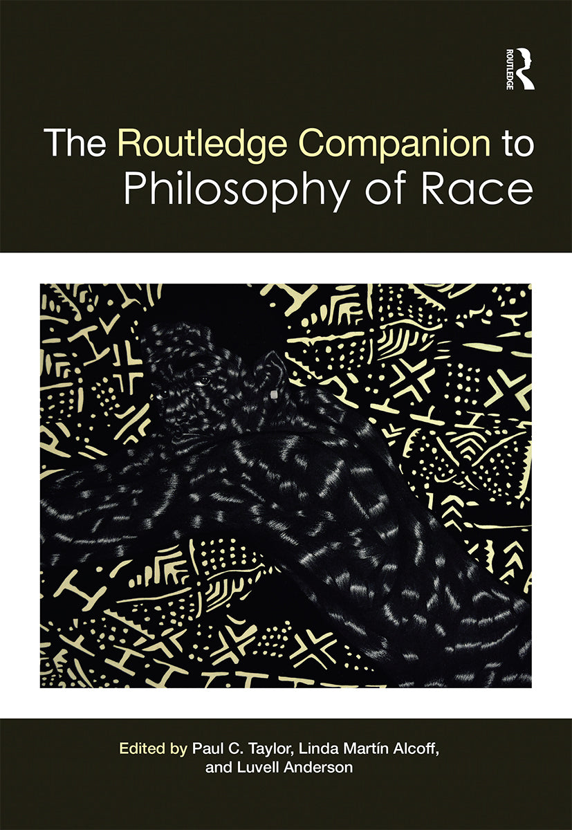 Routledge Companion to the Philosophy of Race