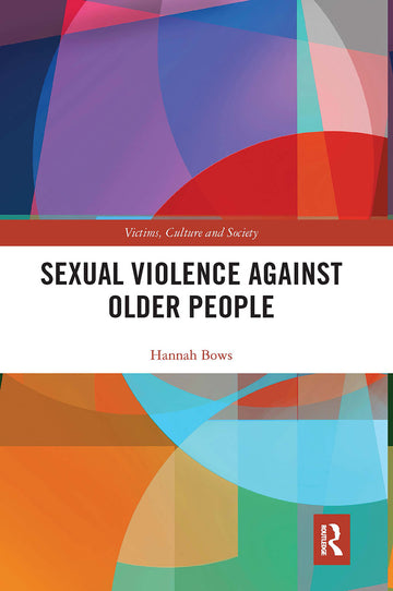 Sexual Violence Against Older People - Paperback / softback