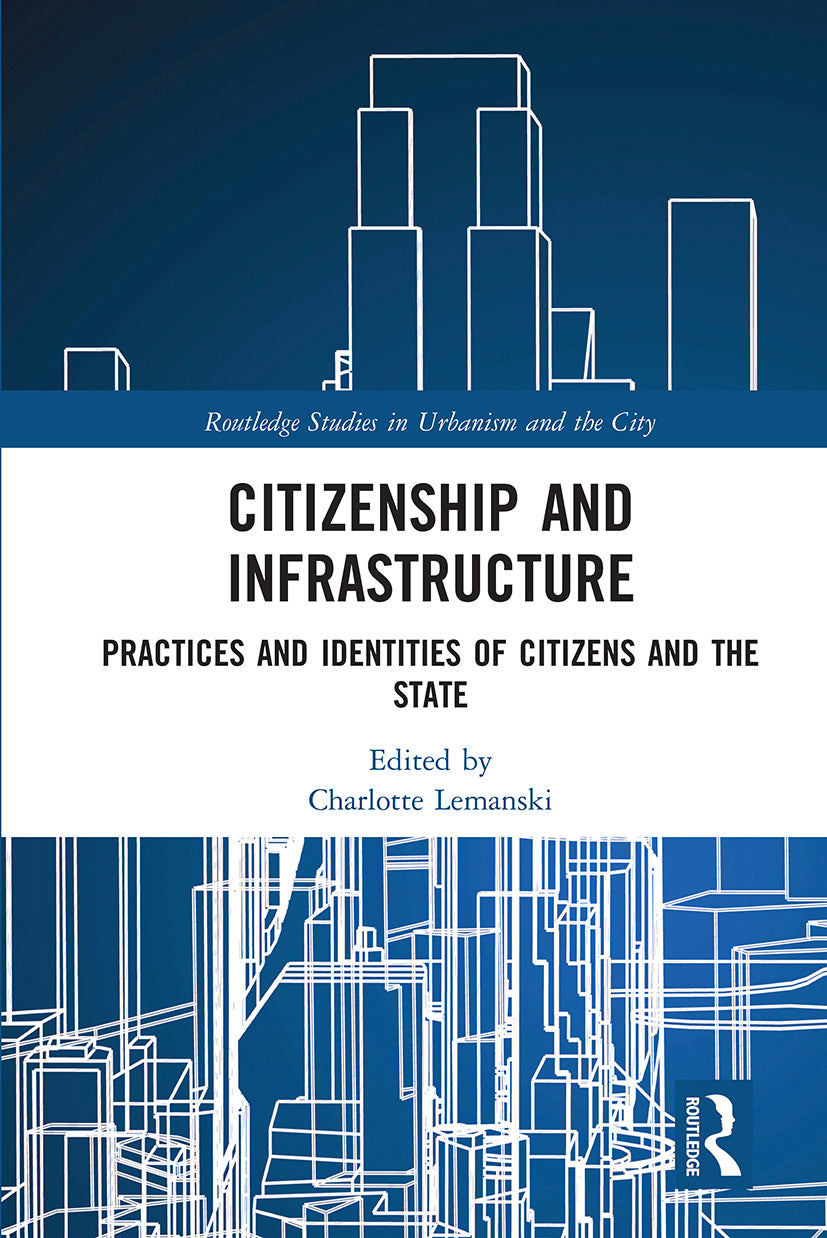 Citizenship and Infrastructure