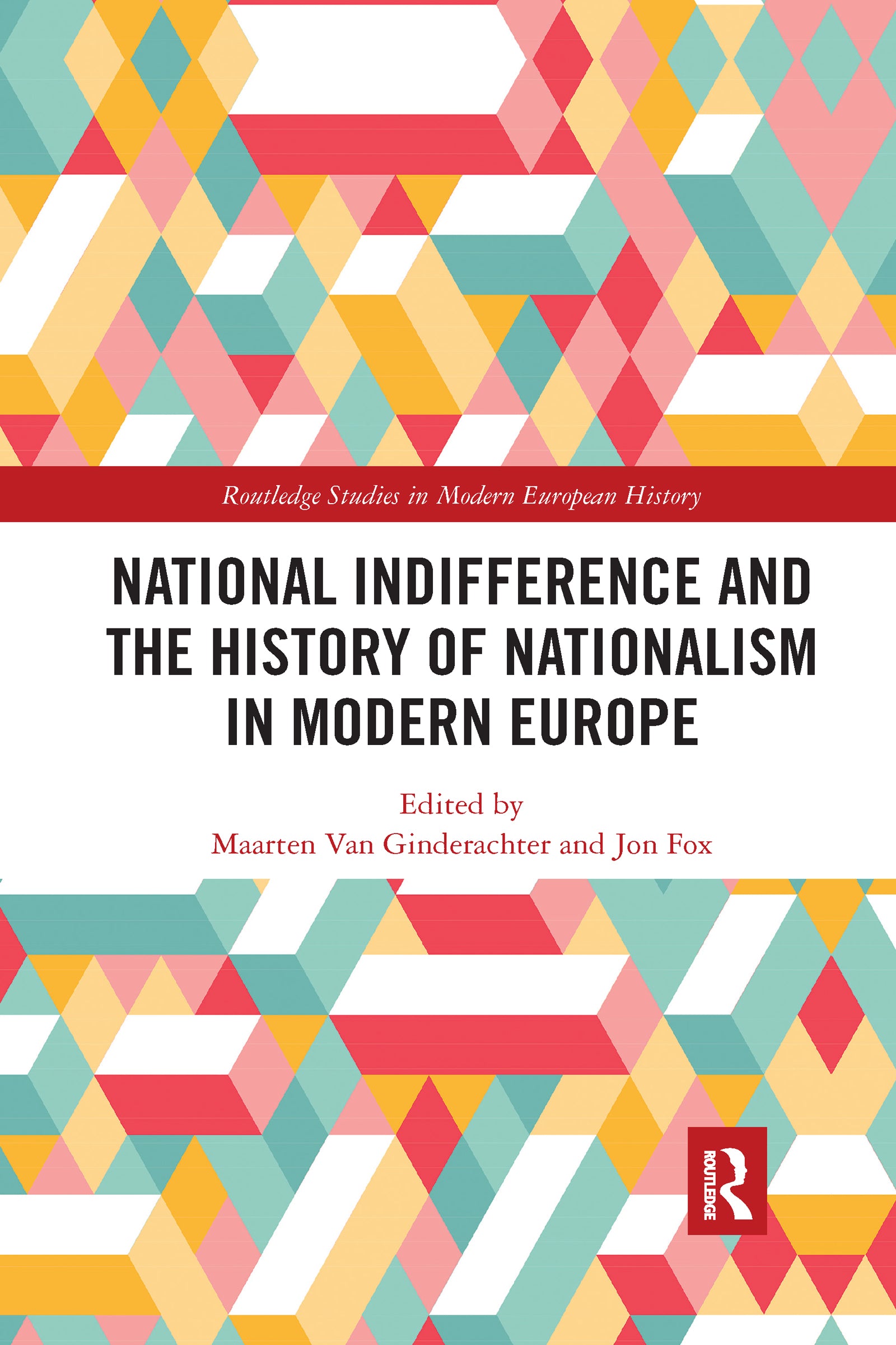 National indifference and the History of Nationalism in Modern Europe