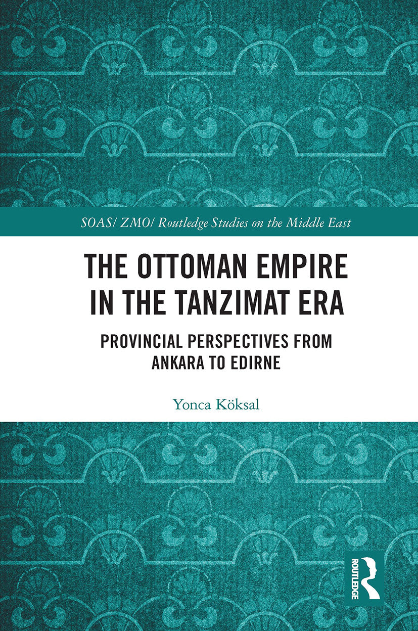 Ottoman Empire in the Tanzimat Era