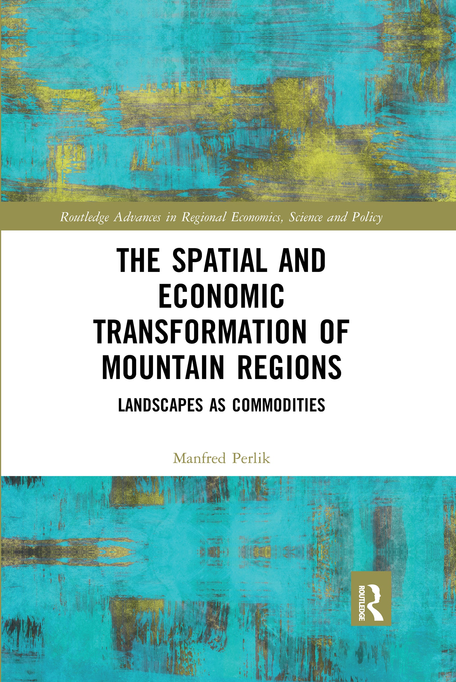 Spatial and Economic Transformation of Mountain Regions