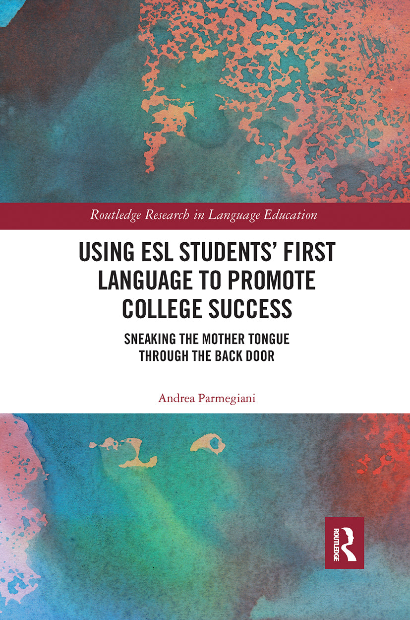Using ESL Students’ First Language to Promote College Success