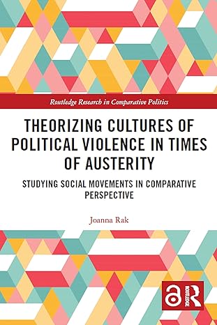 Theorizing Cultures of Political Violence in Times of Austerity - Paperback / softback