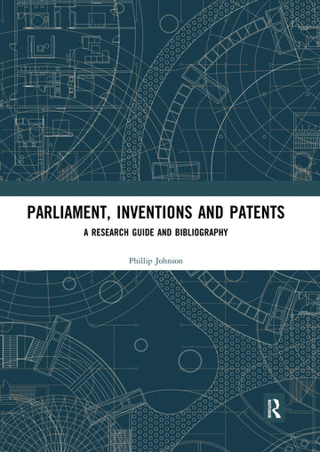 Parliament, Inventions and Patents
