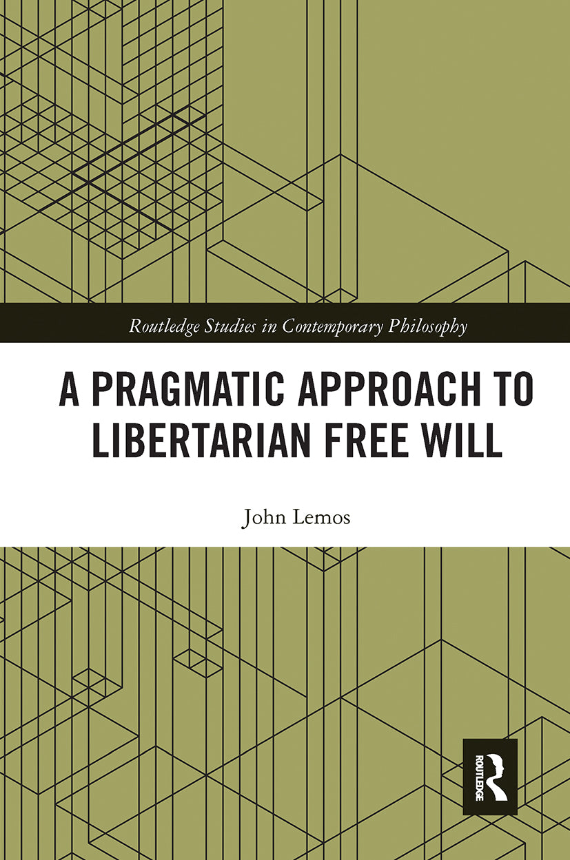 Pragmatic Approach to Libertarian Free Will