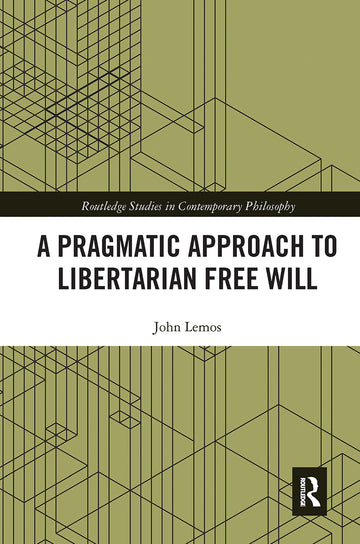 Pragmatic Approach to Libertarian Free Will