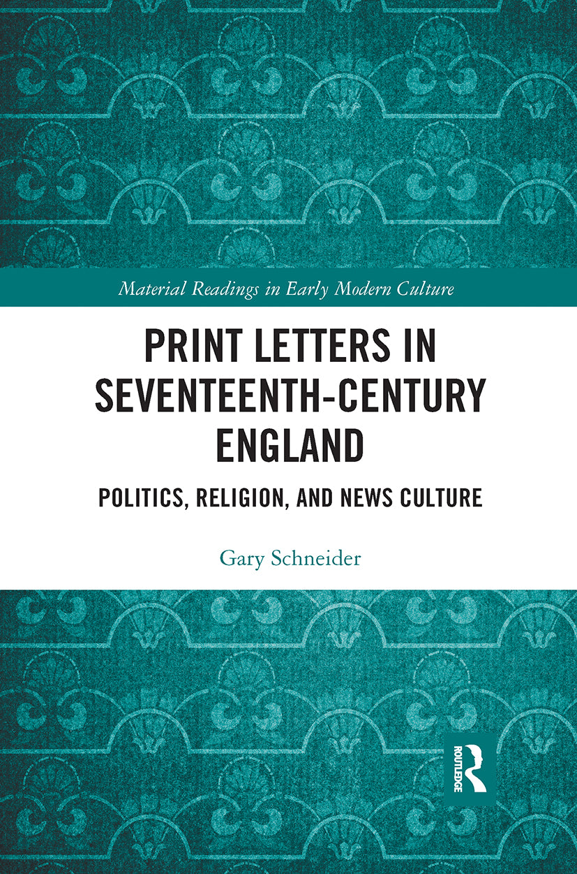 Print Letters in Seventeenth‐Century England