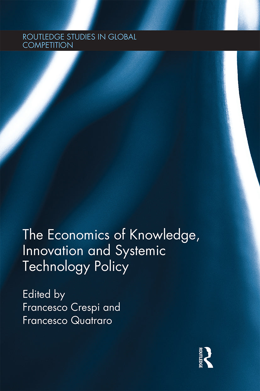 Economics of Knowledge, Innovation and Systemic Technology Policy