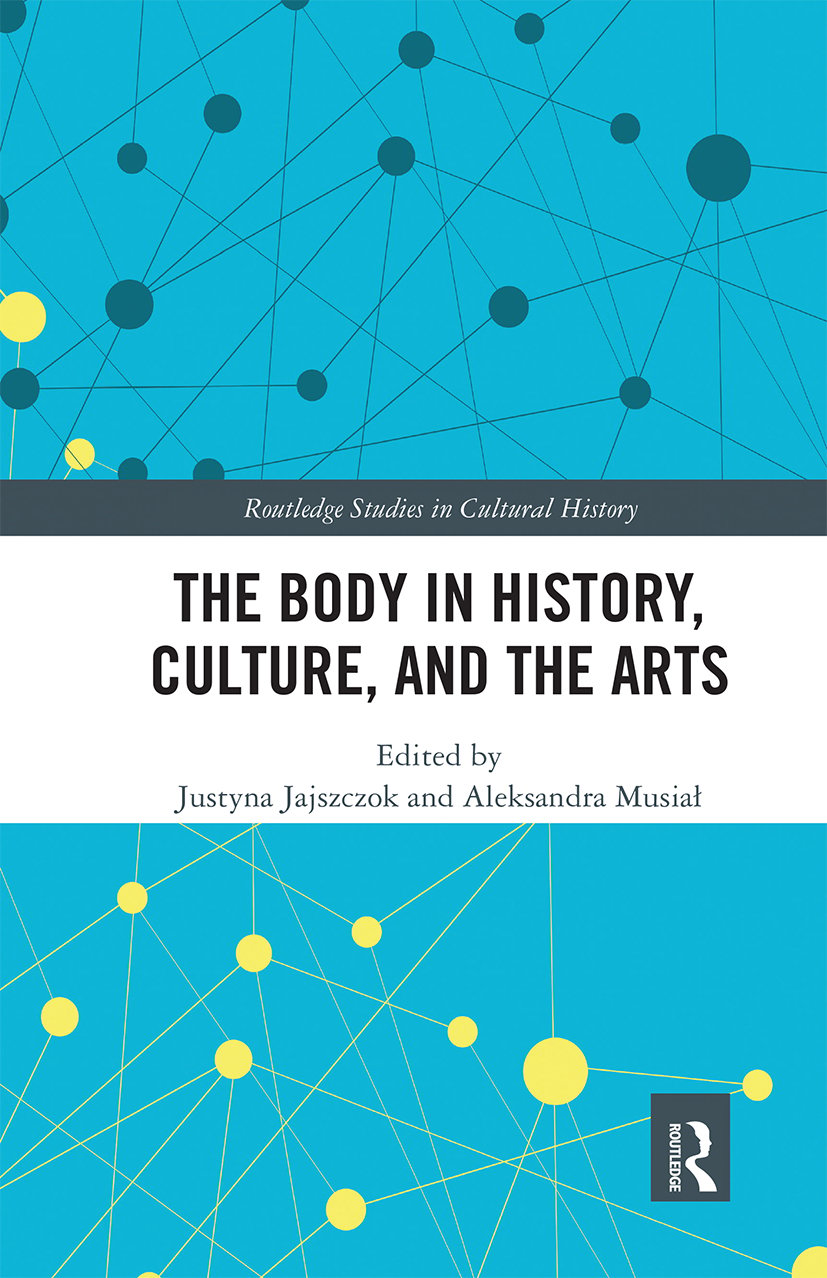 Body in History, Culture, and the Arts