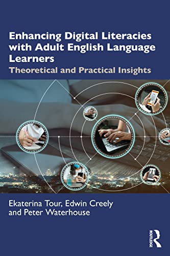 Enhancing Digital Literacies with Adult English Language Learners - Paperback / softback