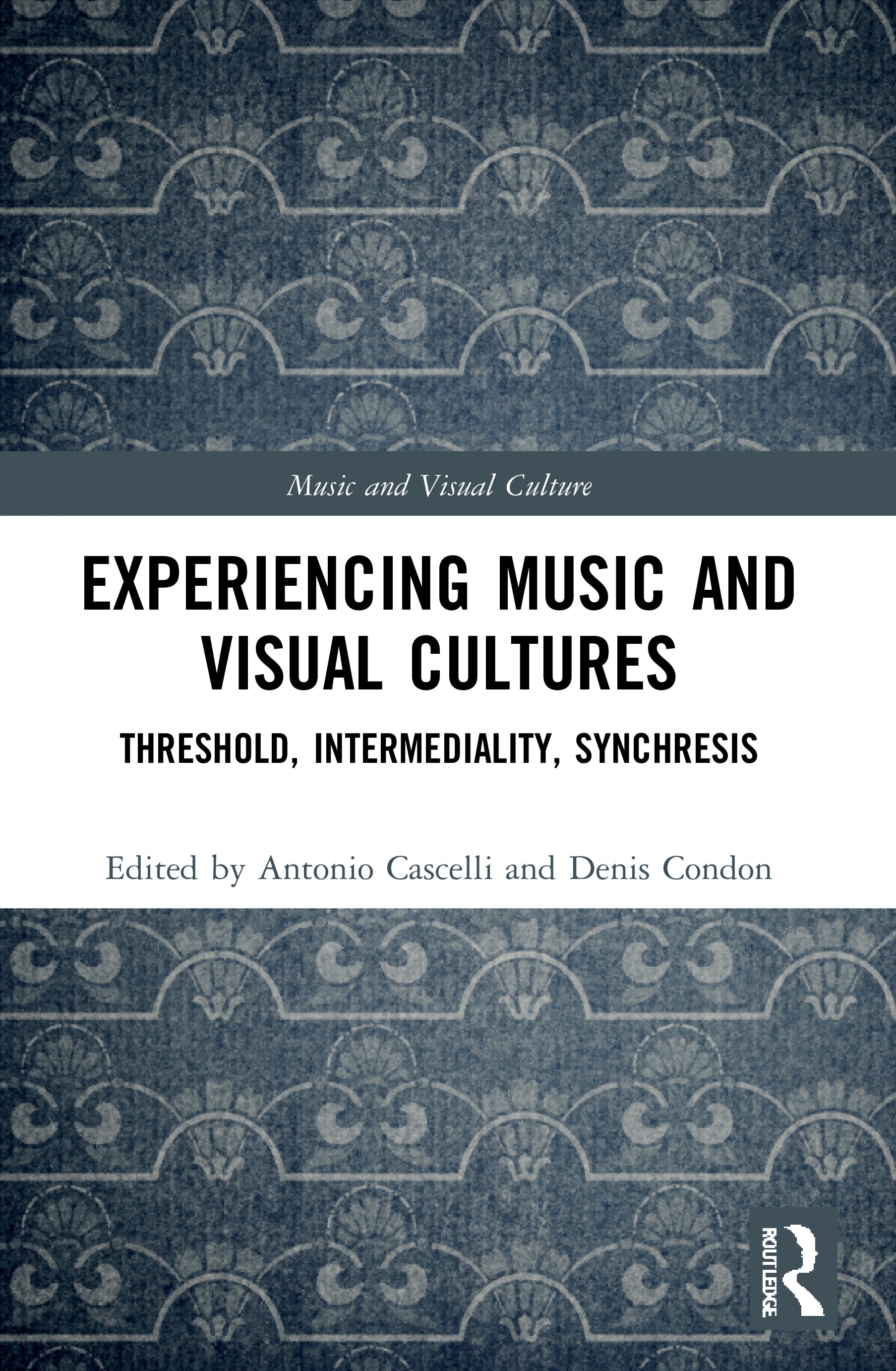 Experiencing Music and Visual Cultures