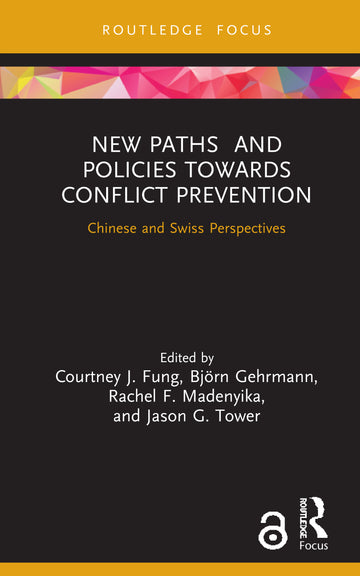 New Paths and Policies towards Conflict Prevention