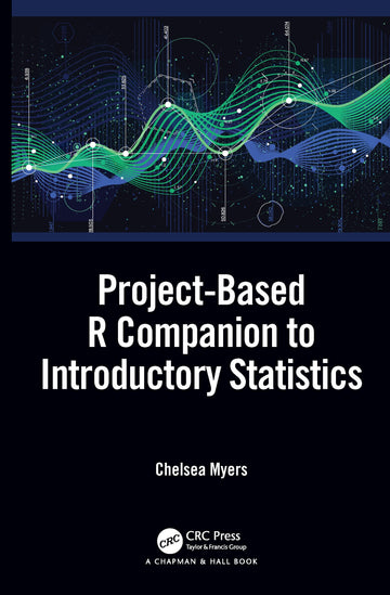Project-Based R Companion to Introductory Statistics