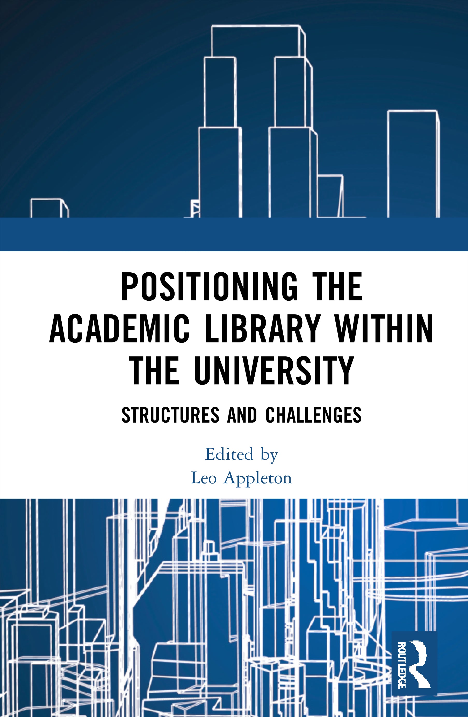 Positioning the Academic Library within the University