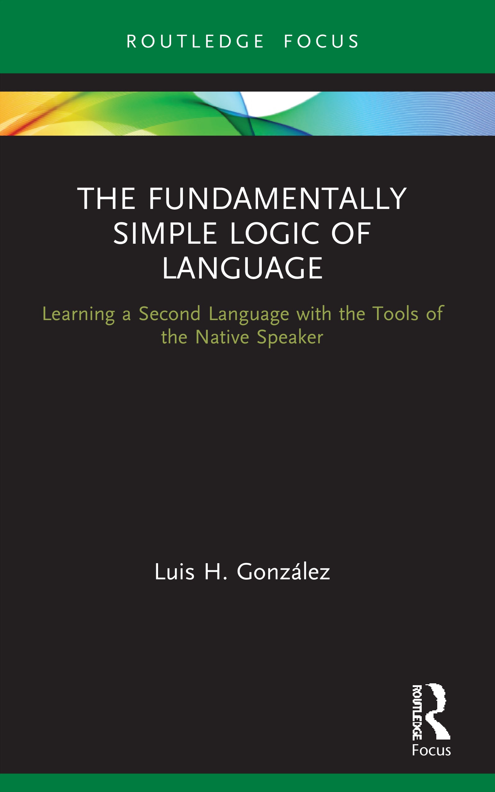Fundamentally Simple Logic of Language