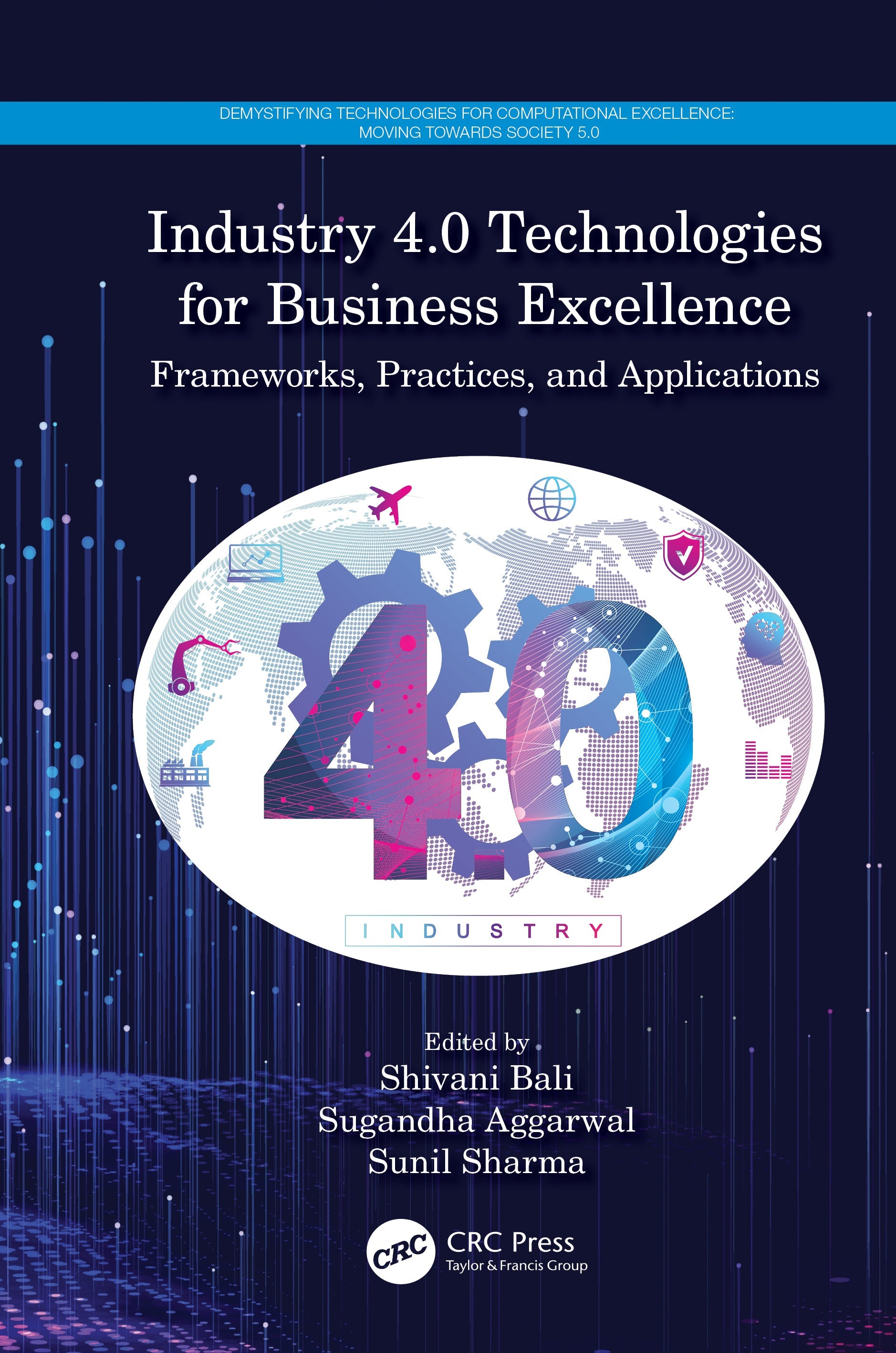Industry 4.0 Technologies for Business Excellence